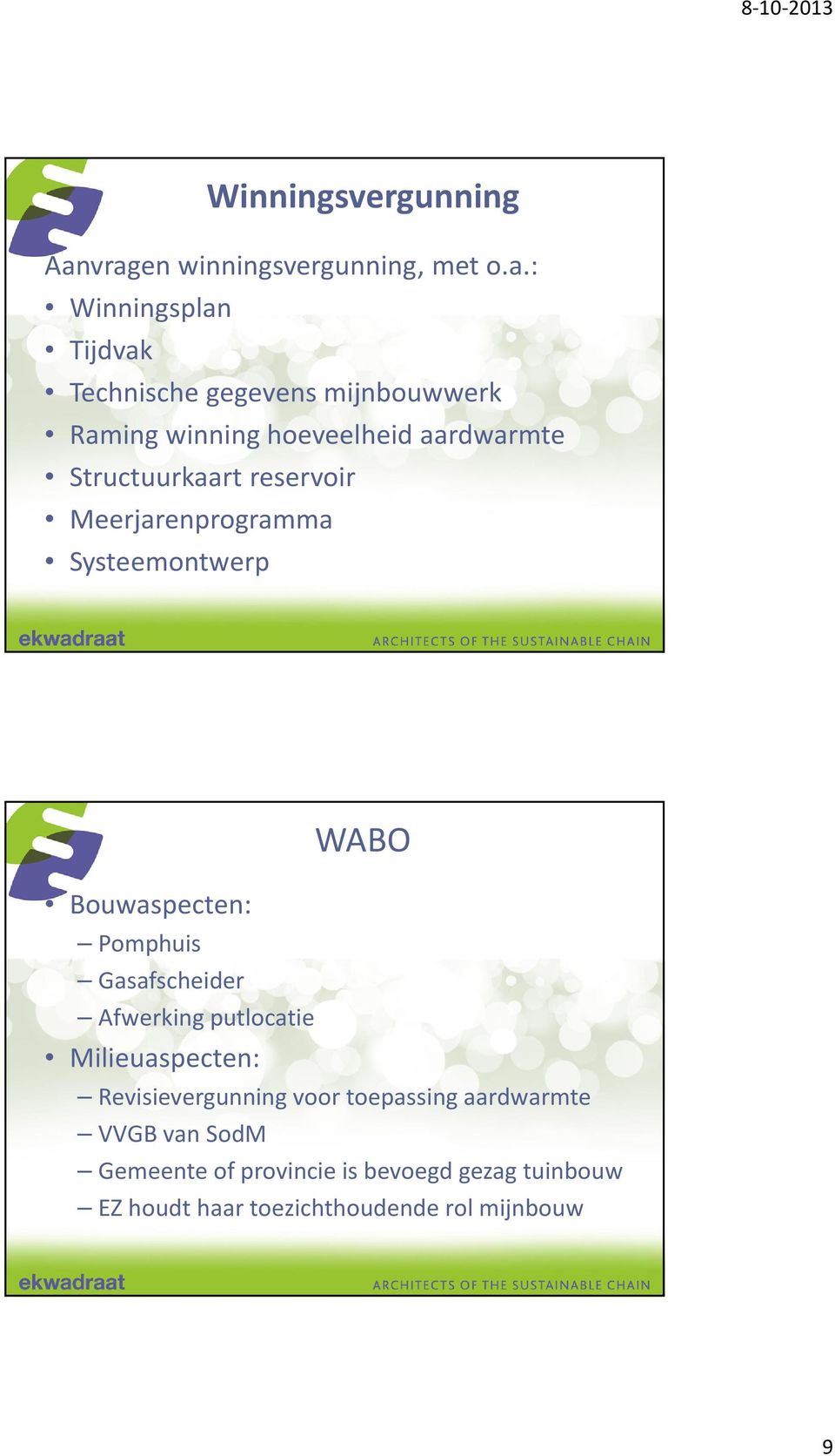 hoeveelheid aardwarmte Structuurkaart reservoir Meerjarenprogramma Systeemontwerp WABO Bouwaspecten: Pomphuis