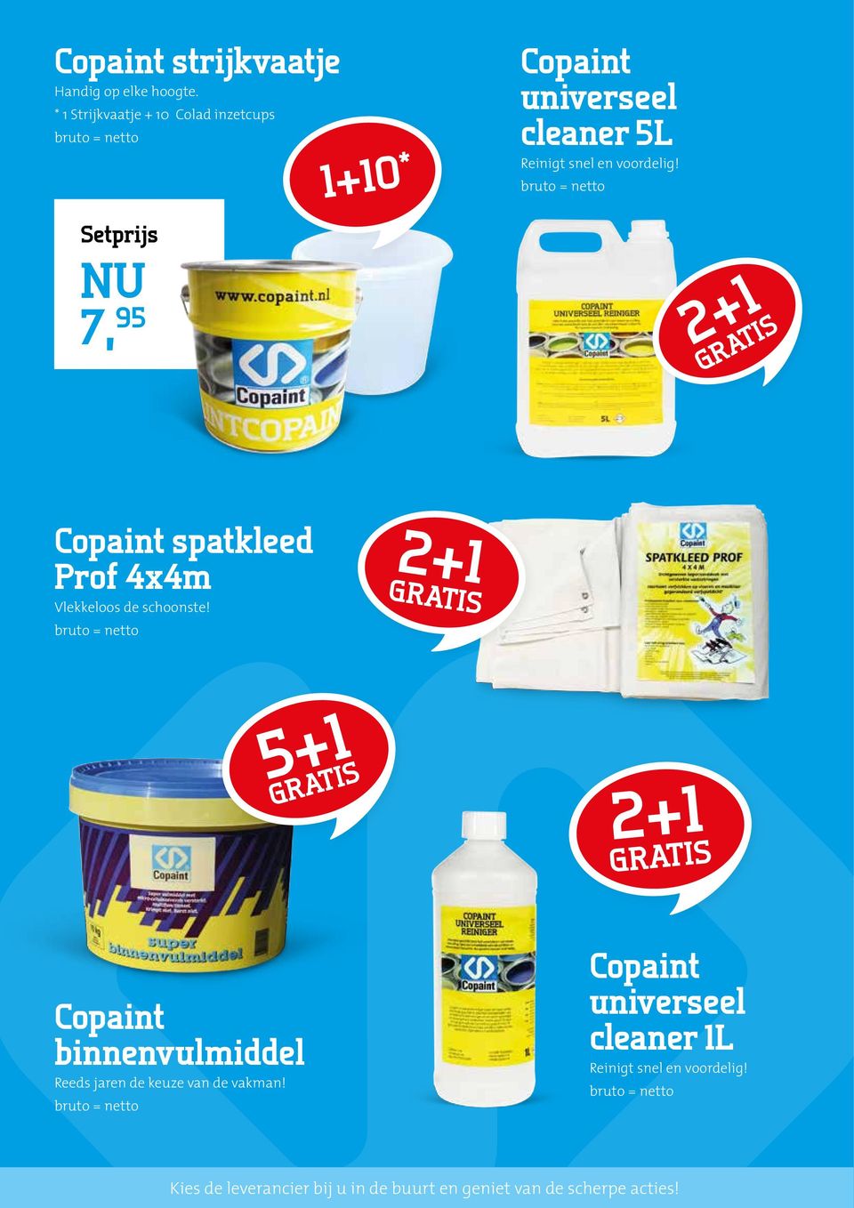 en voordelig! 2+1 Copaint spatkleed Prof 4x4m Vlekkeloos de schoonste!