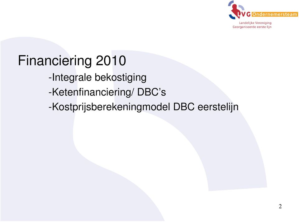 -Ketenfinanciering/ DBC s