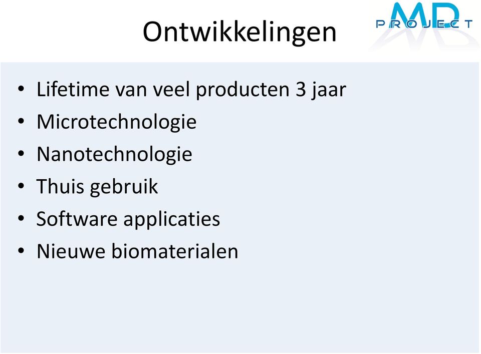 Nanotechnologie Thuis gebruik