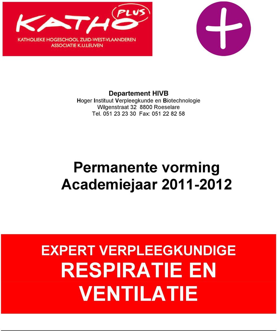 051 23 23 30 Fax: 051 22 82 58 Permanente vorming