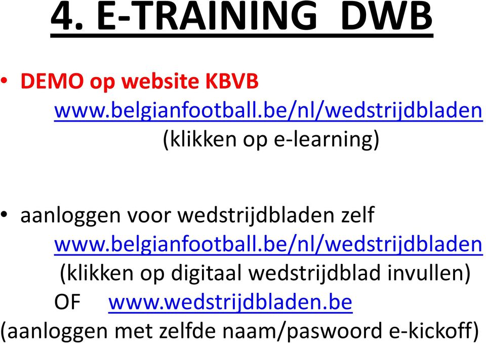 wedstrijdbladen zelf www.belgianfootball.