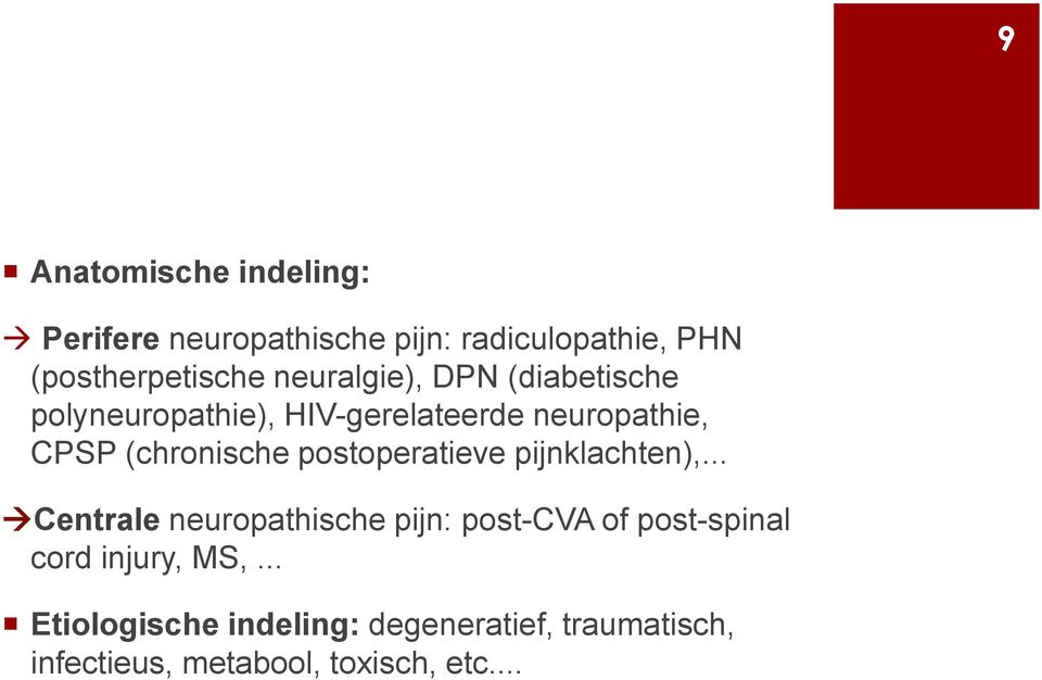 postoperatieve pijnklachten),.