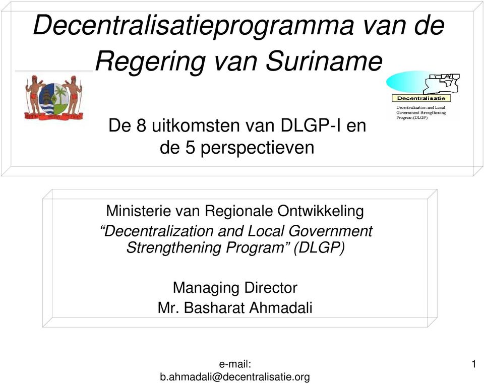 Regionale Ontwikkeling Decentralization and Local Government