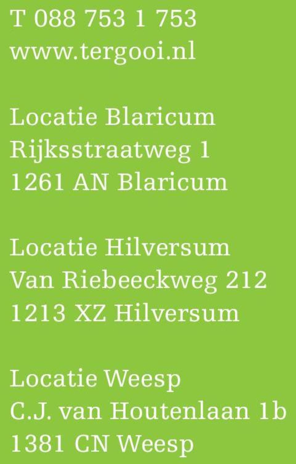 Blaricum Locatie Hilversum Van Riebeeckweg 212