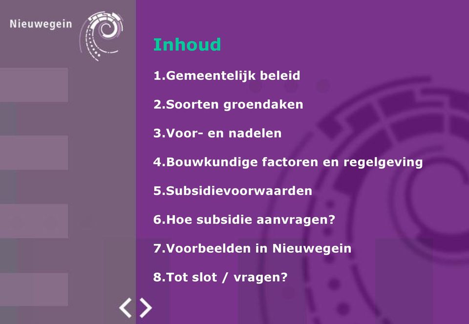 Bouwkundige factoren en regelgeving 5.