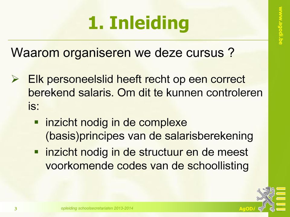 Om dit te kunnen controleren is: inzicht nodig in de complexe (basis)principes van