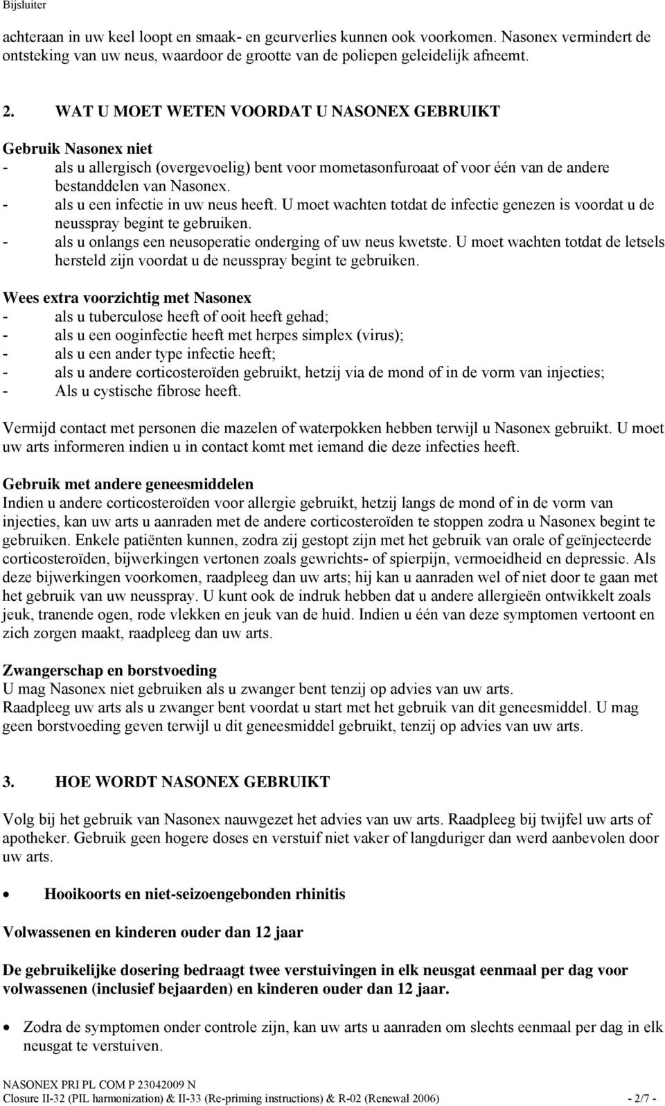BIJSLUITER: INFORMATIE VOOR DE GEBRUIK(ST)ER. Nasonex 50 microgram per  verstuiving, neusspray, suspensie Mometasonfuroaat - PDF Free Download