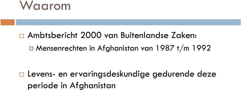 Afghanistan van 1987 t/m 1992 Levens- en