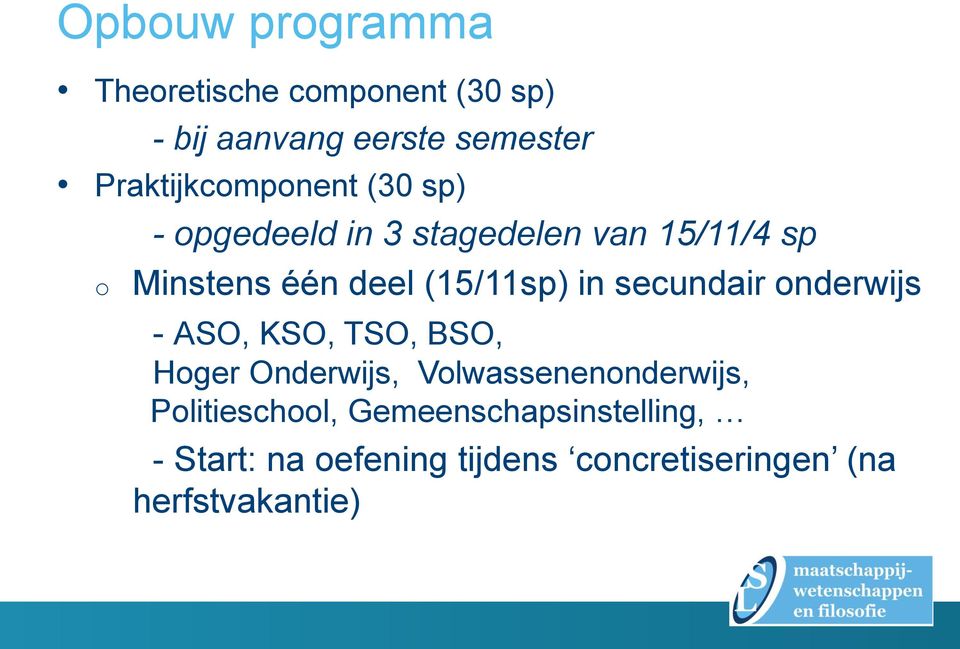 (15/11sp) in secundair nderwijs - ASO, KSO, TSO, BSO, Hger Onderwijs,