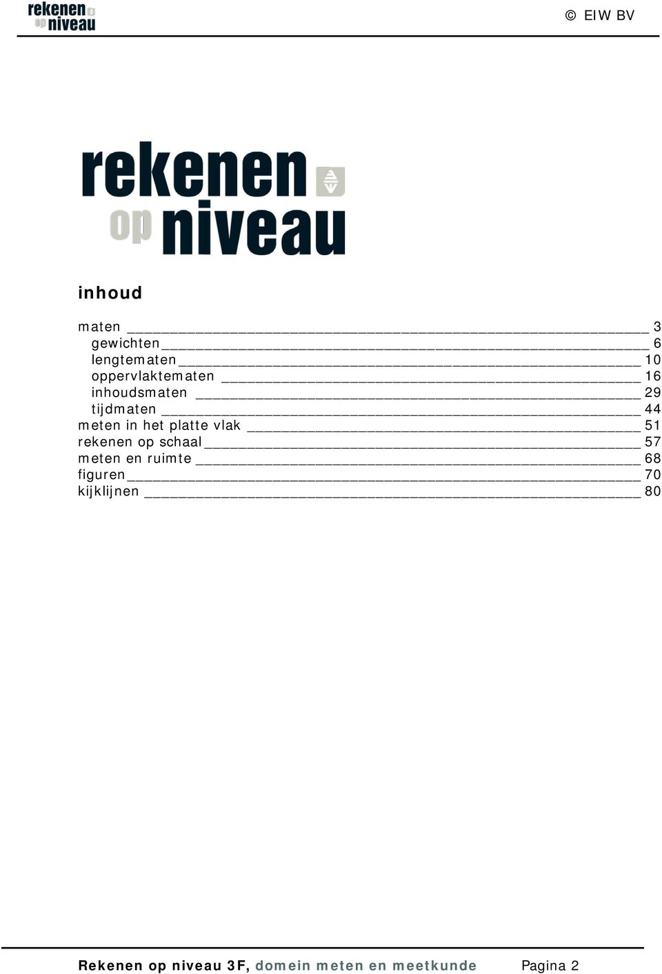 rekenen op schaal 57 meten en ruimte 68 figuren 70