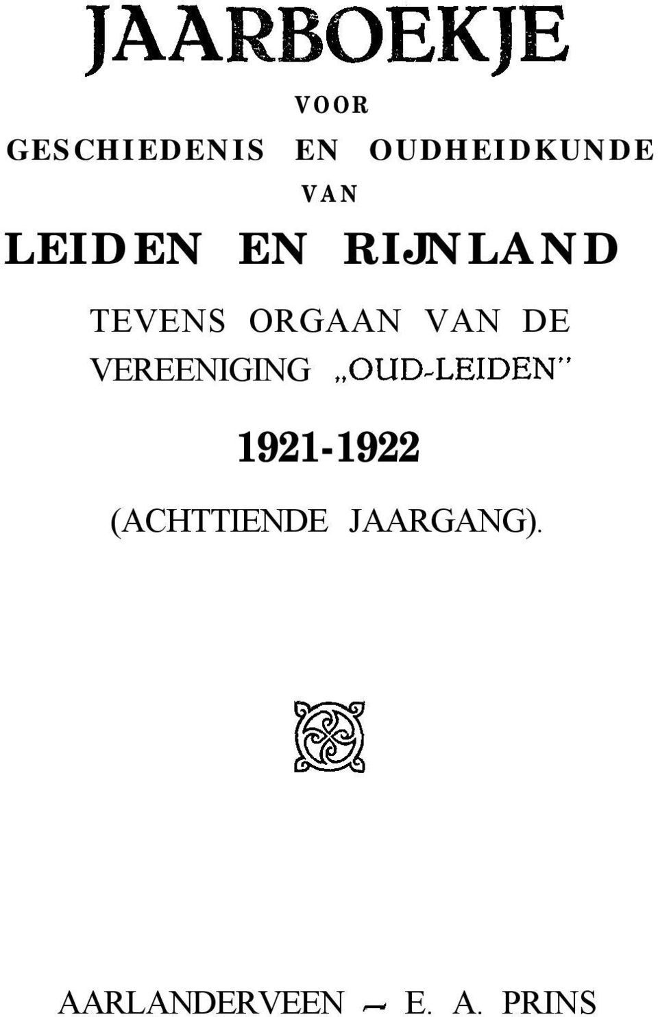 VEREENIGING,,OUD-LEIDEN 1921-1922