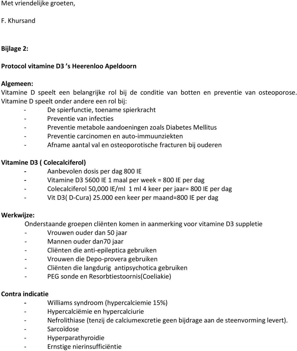 Vitamine D supplement voor mensen met antipsychotica op s Heeren Loo, - PDF Gratis download