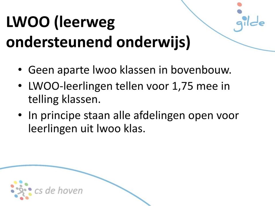 LWOO-leerlingen tellen voor 1,75 mee in telling