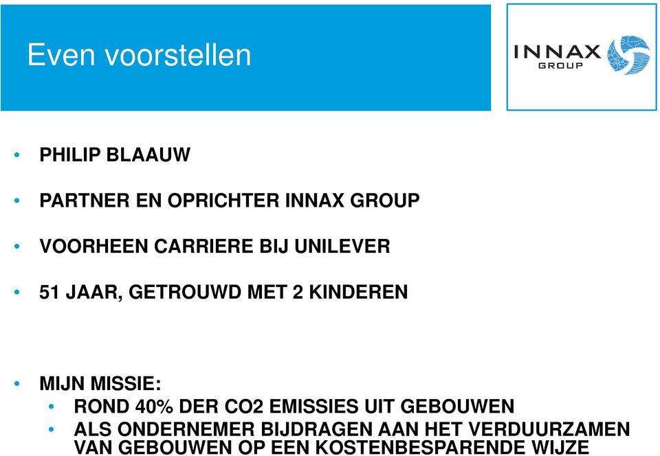 MIJN MISSIE: ROND 40% DER CO2 EMISSIES UIT GEBOUWEN ALS ONDERNEMER