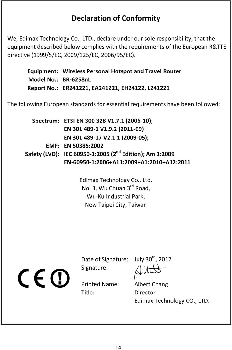 Equipment: Wireless Personal Hotspot and Travel Router Model No.: BR-6258nL Report No.