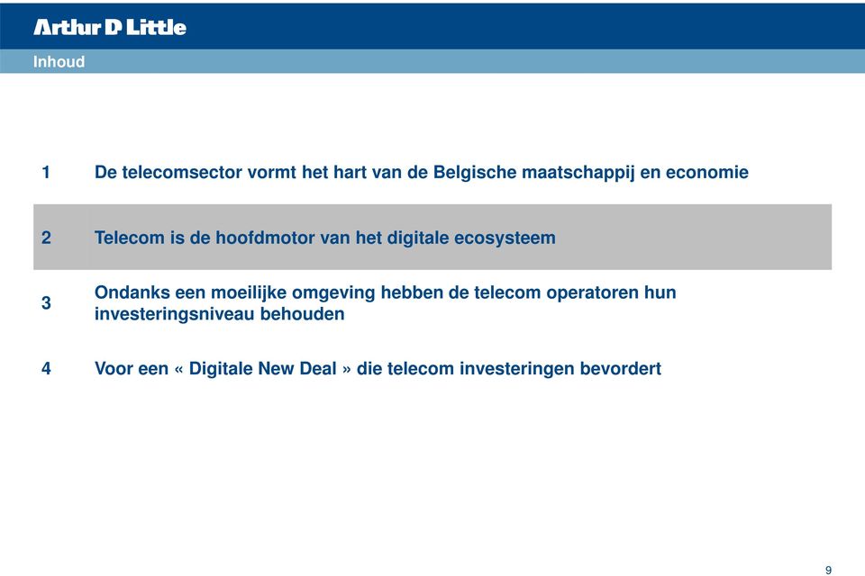 een moeilijke omgeving hebben de telecom operatoren hun investeringsniveau