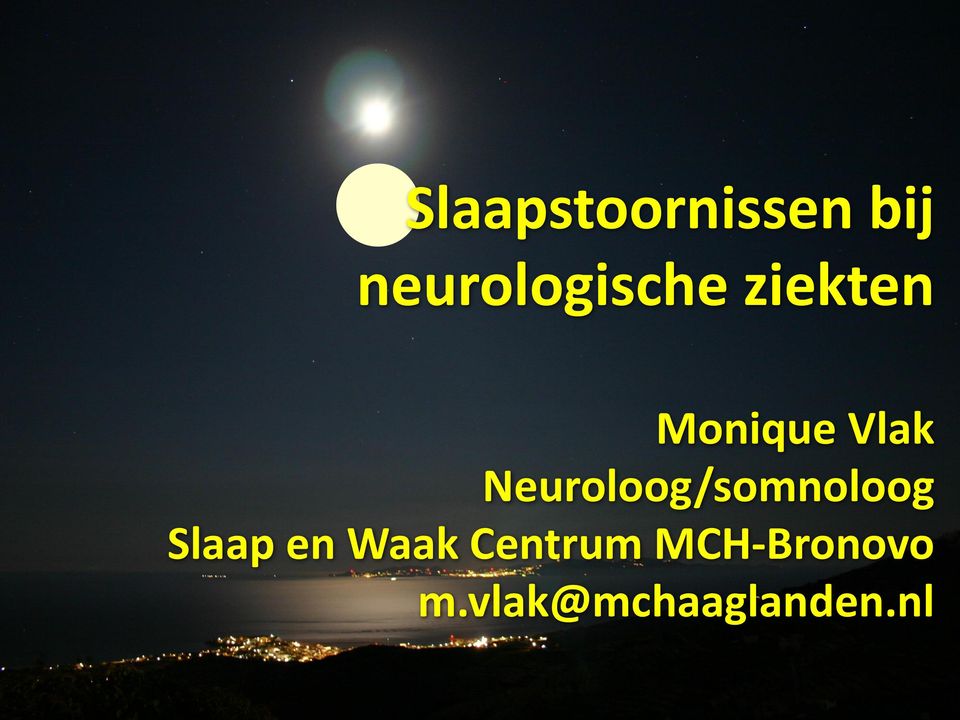Vlak Neuroloog/somnoloog Slaap