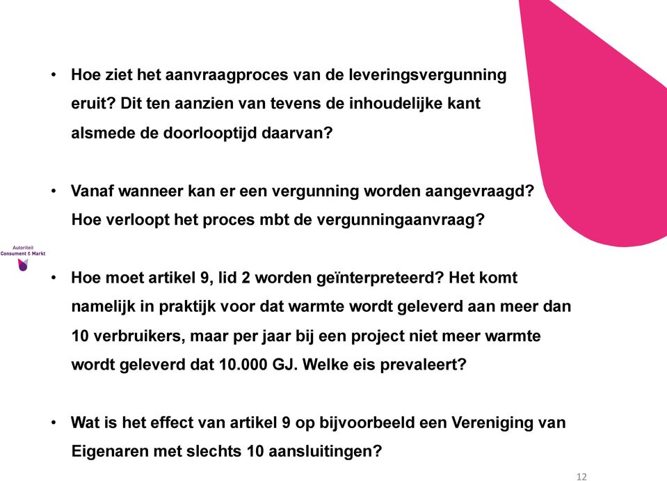 Hoe moet artikel 9, lid 2 worden geïnterpreteerd?