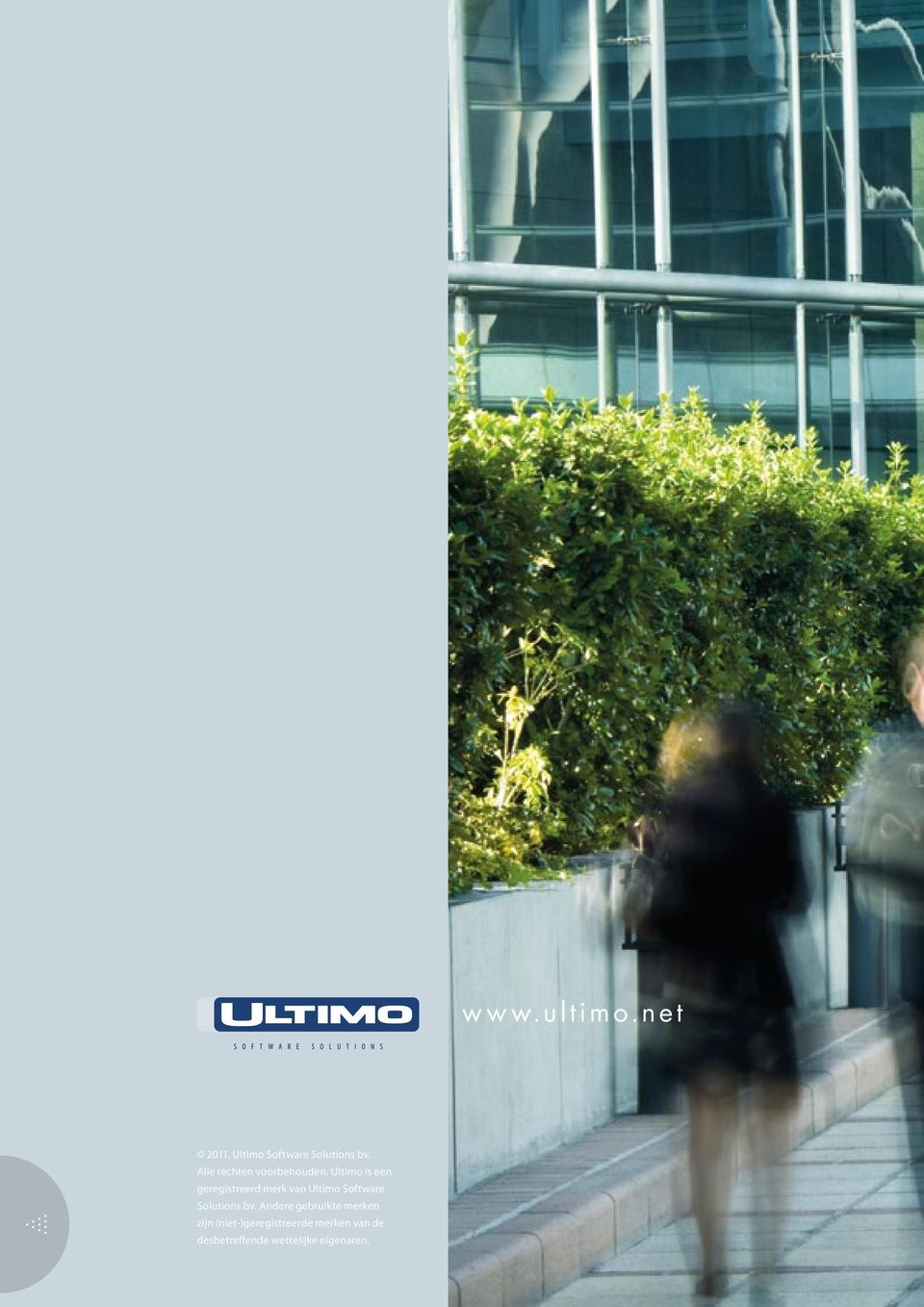 Ultimo is een geregistreerd merk van Ultimo Software Solutions