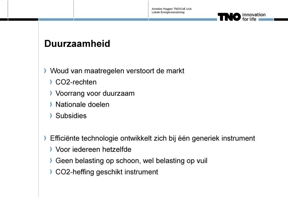 technologie ontwikkelt zich bij één generiek instrument Voor iedereen