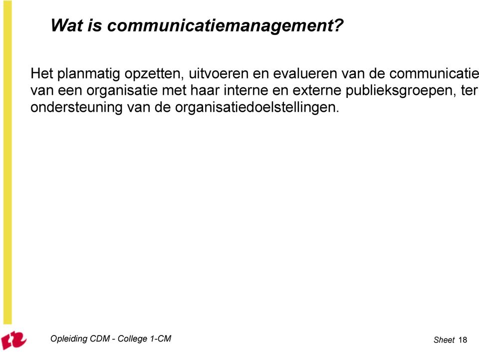 communicatie van een organisatie met haar interne en