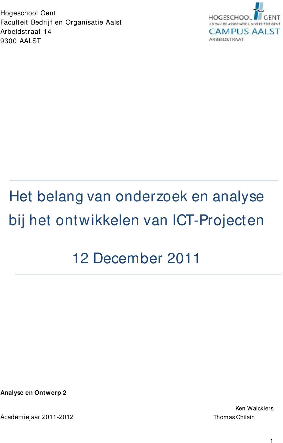 analyse bij het ontwikkelen van ICT-Projecten 12 December