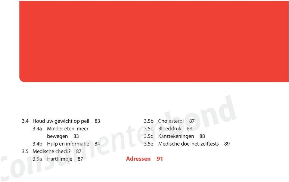 5 Medische check? 87 3.5a Hartfilmpje 87 3.