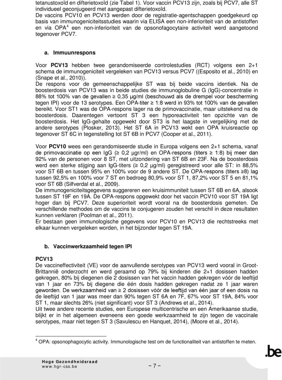 non-inferioriteit van de opsonofagocytaire ac