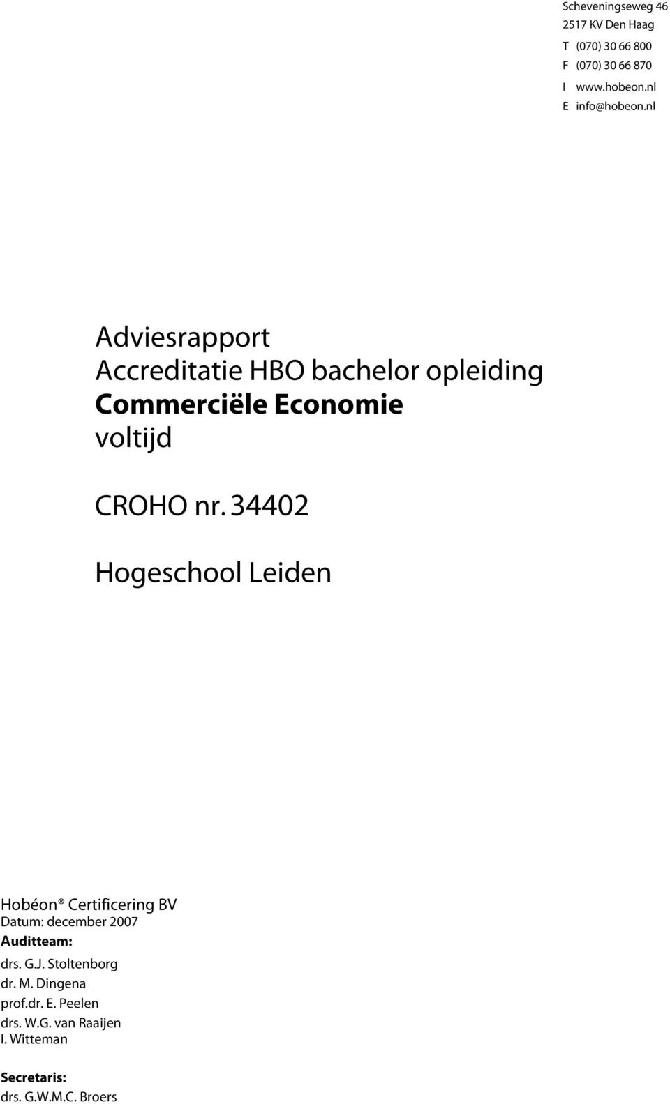 nl Adviesrapport Accreditatie HBO bachelor opleiding Commerciële Economie voltijd CROHO nr.