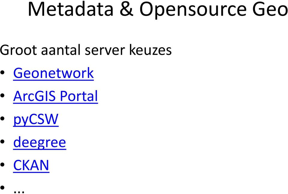 keuzes Geonetwork ArcGIS