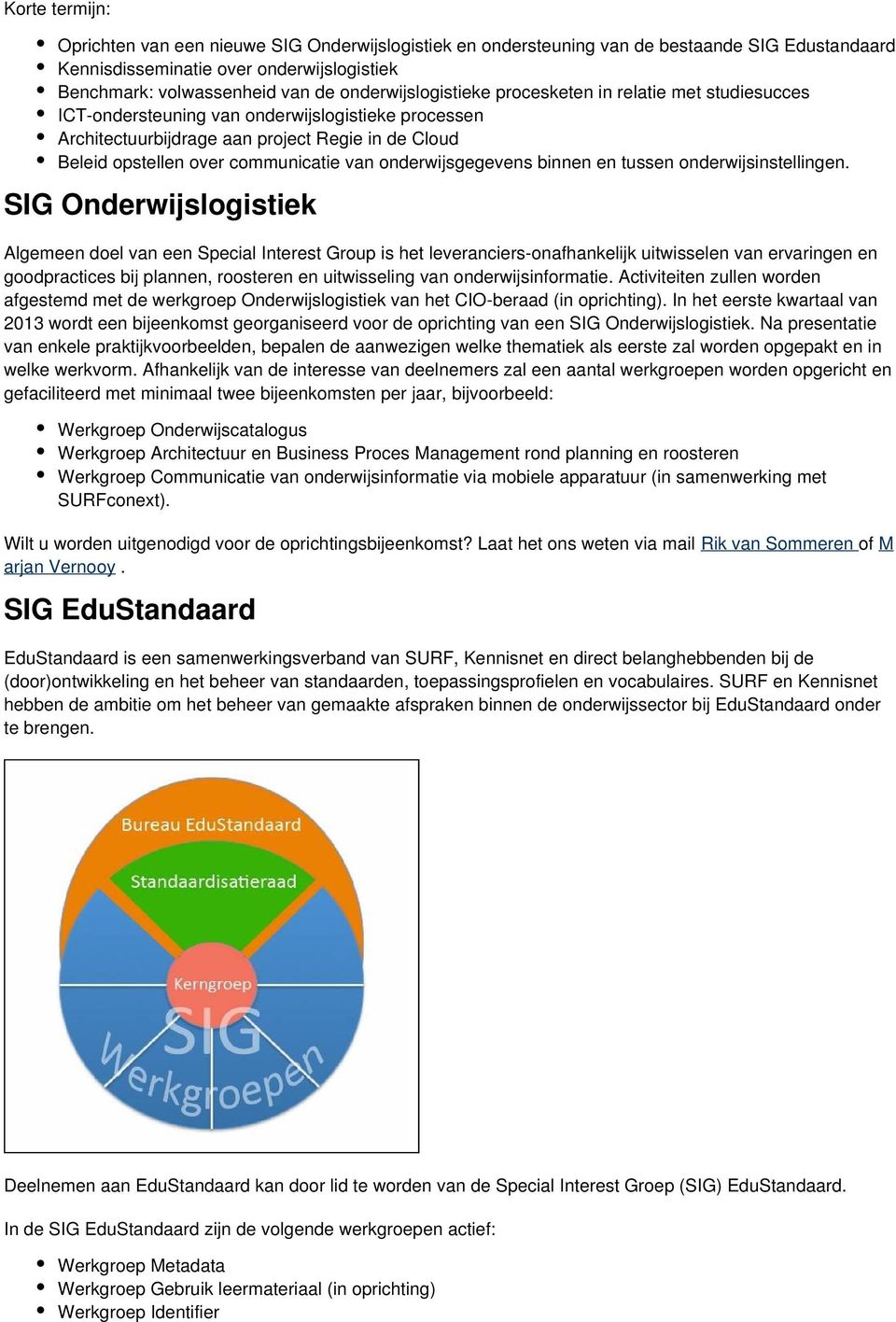 van onderwijsgegevens binnen en tussen onderwijsinstellingen.