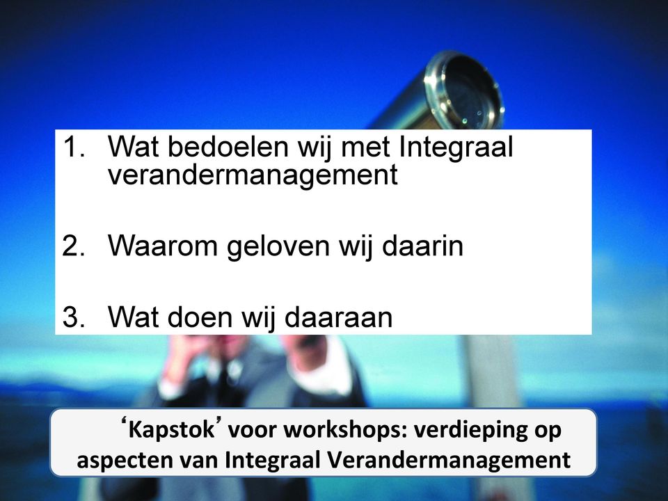 Waarom geloven wij daarin 3.