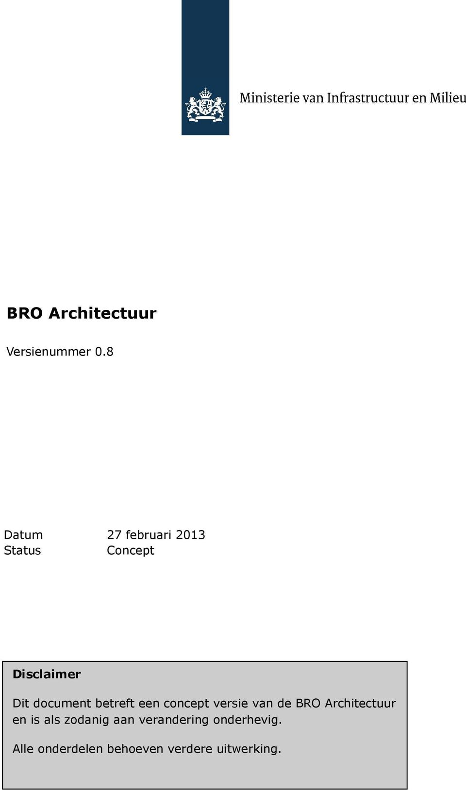 document betreft een concept versie van de BRO Architectuur