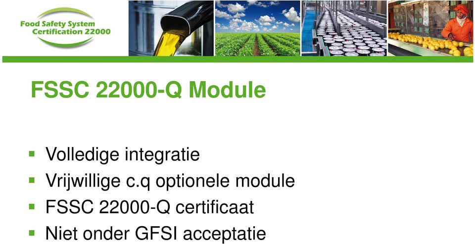 q optionele module FSSC 22000-Q
