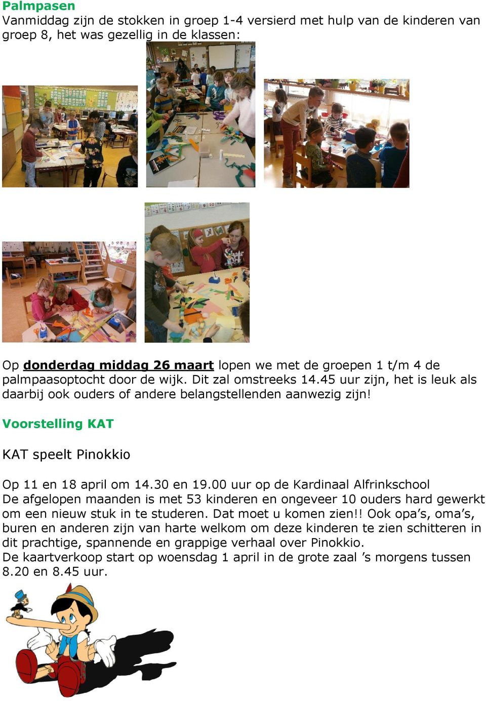 Voorstelling KAT KAT speelt Pinokkio Op 11 en 18 april om 14.30 en 19.