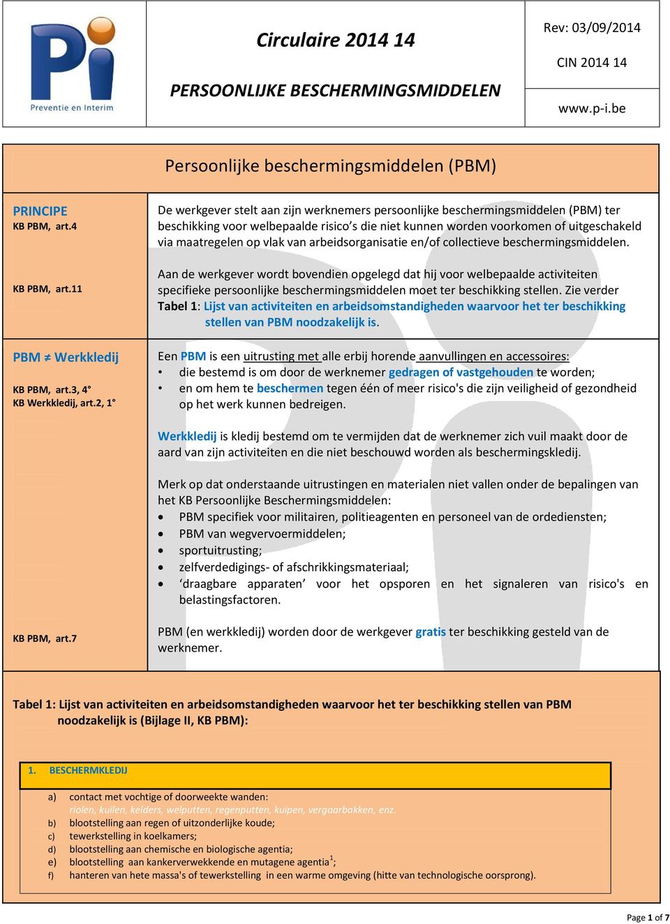 van arbeidsorganisatie en/of collectieve beschermingsmiddelen.