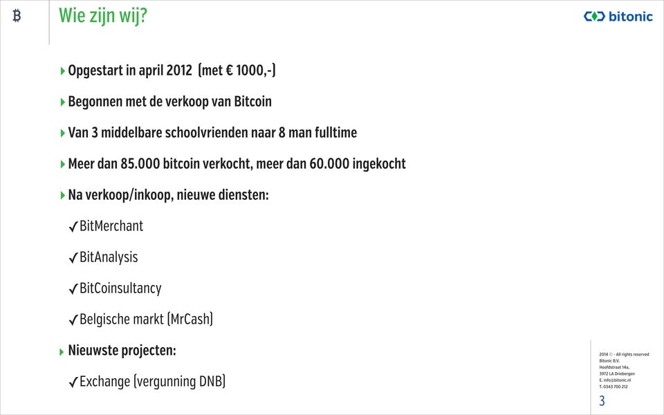 middelbare schoolvrienden naar 8 man fulltime Meer dan 85.