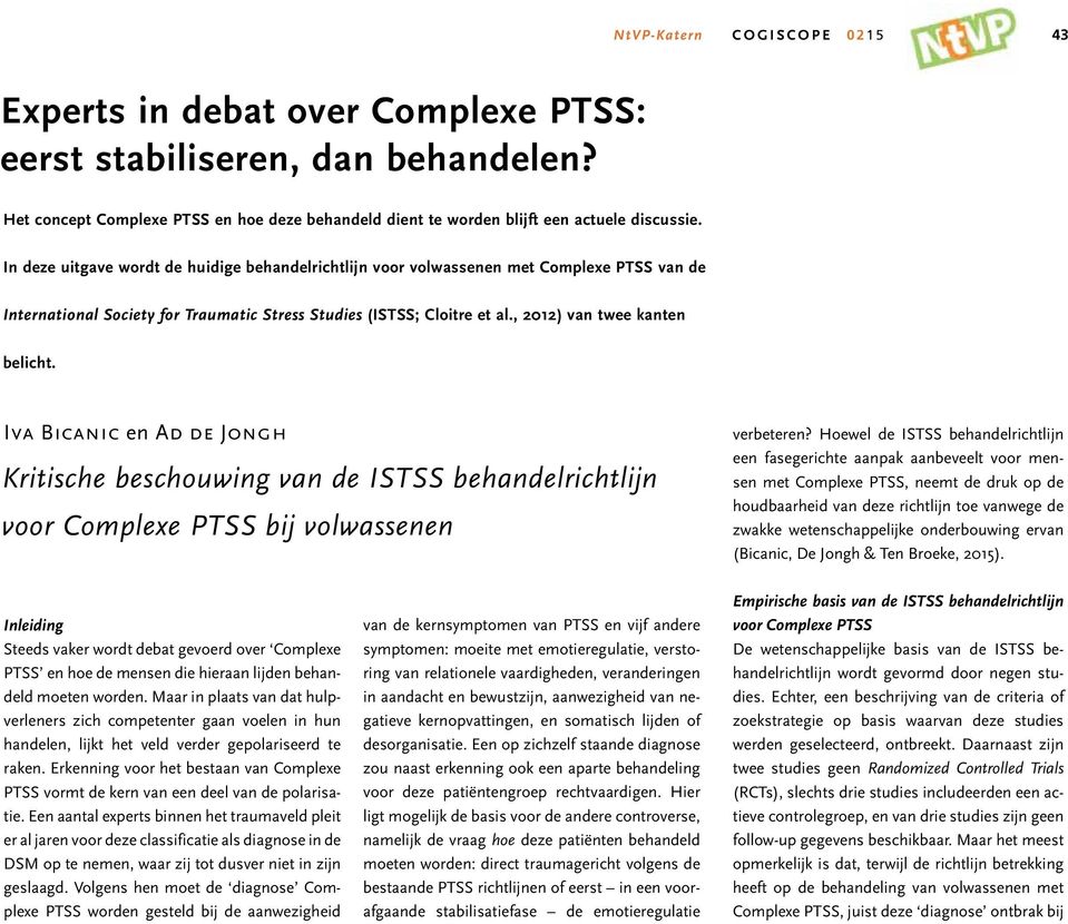 Iva Bicanic en Ad de Jongh Kritische beschouwing van de ISTSS behandelrichtlijn voor Complexe PTSS bij volwassenen verbeteren?