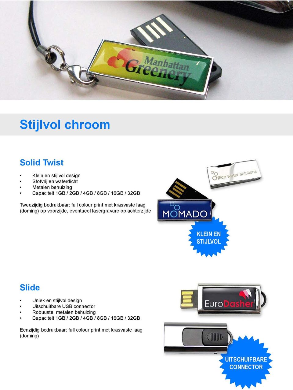 lasergravure op achterzijde KLEIN EN STIJLVOL Slide Uniek en stijlvol design Uitschuifbare USB