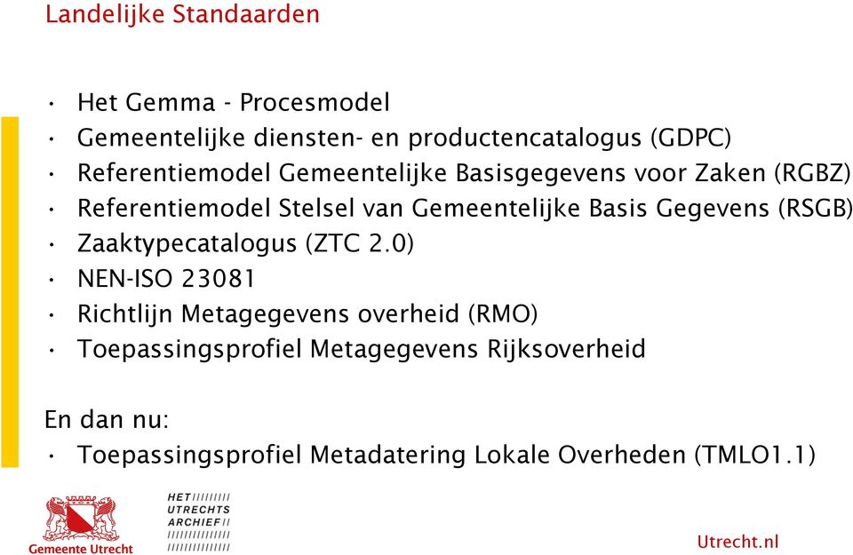 Basis Gegevens (RSGB) Zaaktypecatalogus (ZTC 2.