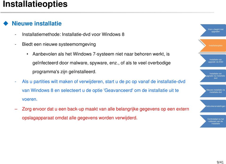 - Als u partities wilt maken of verwijderen, start u de pc op vanaf de van Windows 8 en selecteert u de optie 'Geavanceerd' om de uit