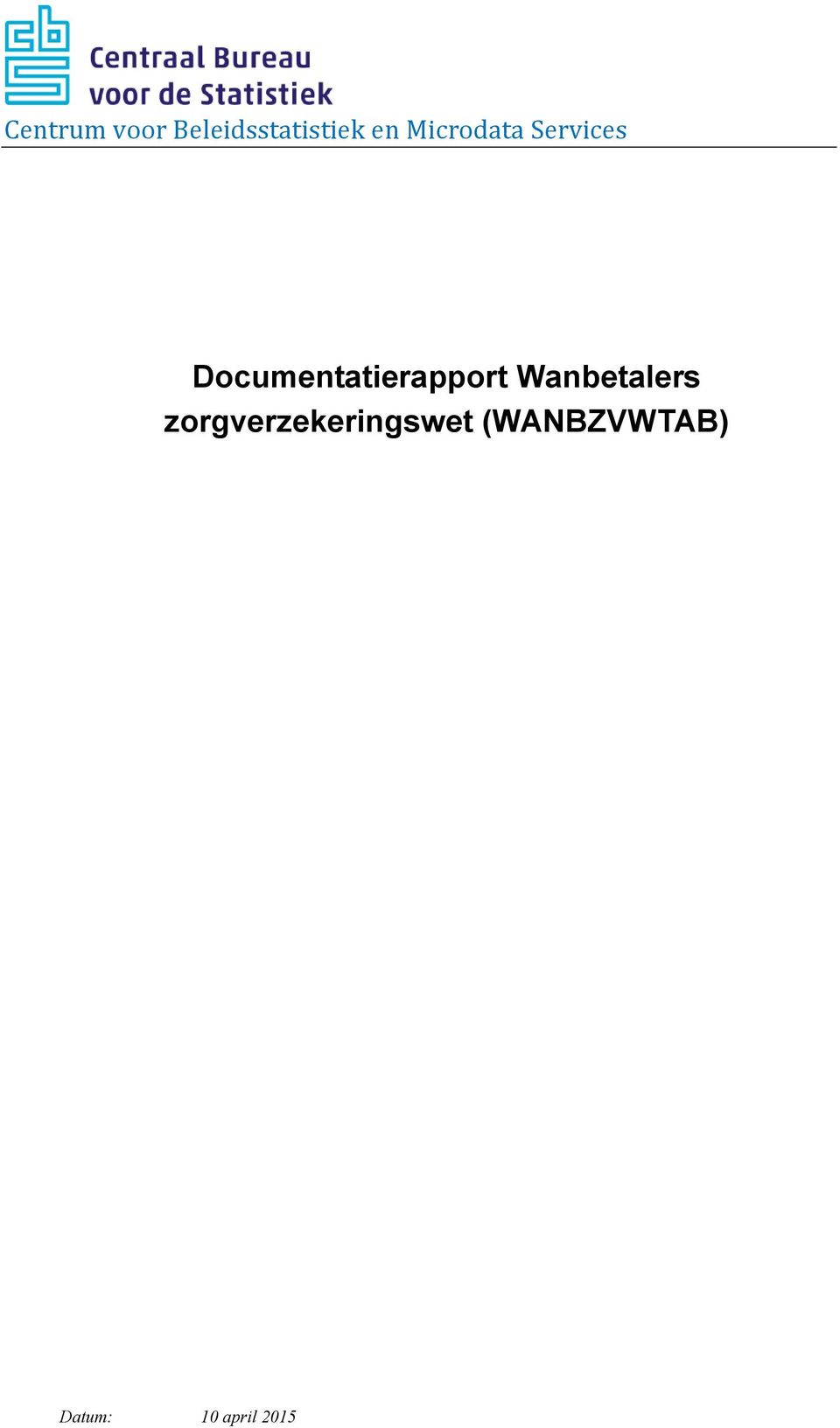 Documentatierapport Wanbetalers