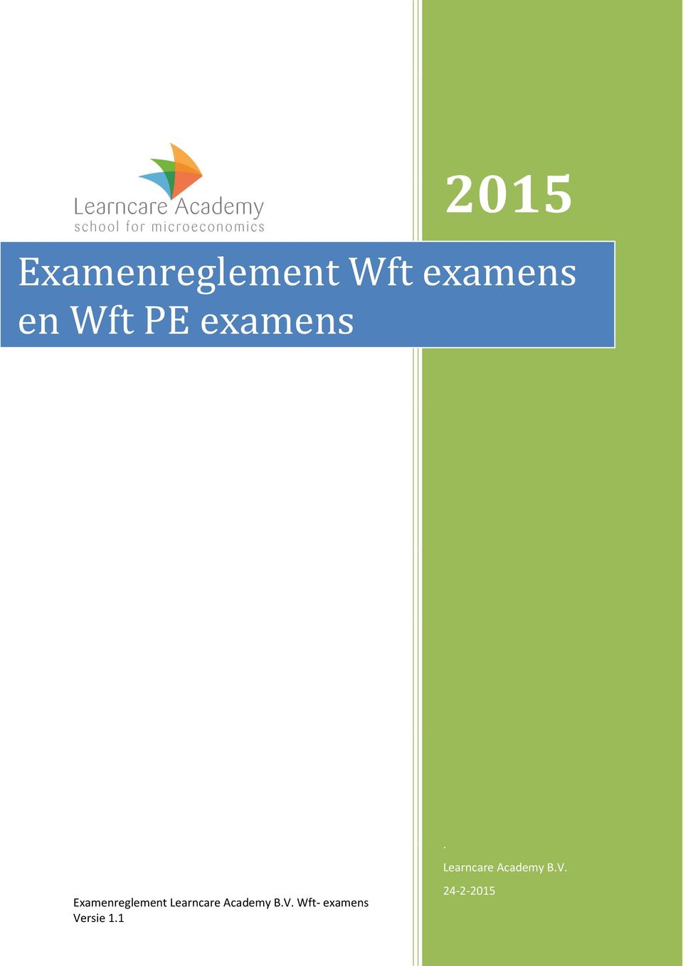 V. Examenreglement Learncare Academy