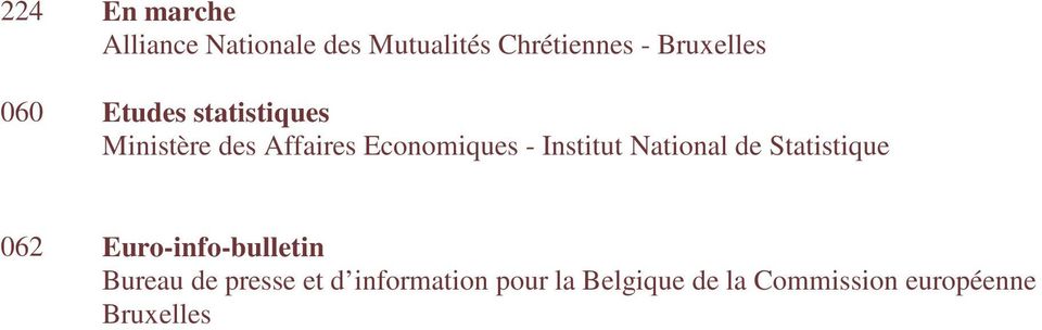 - Institut National de Statistique 062 Euro-info-bulletin Bureau de