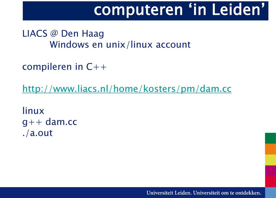 compileren in C++ http://www.liacs.
