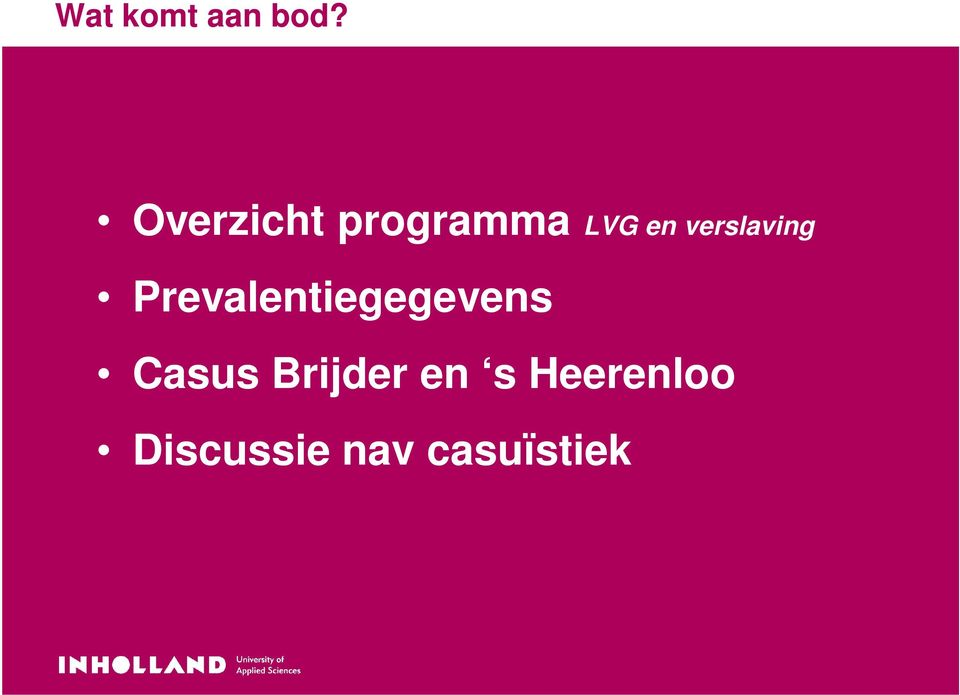 verslaving Prevalentiegegevens