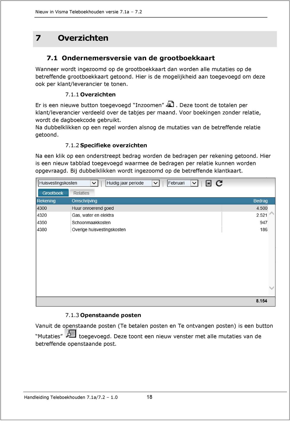 Deze toont de totalen per klant/leverancier verdeeld over de tabjes per maand. Voor boekingen zonder relatie, wordt de dagboekcode gebruikt.