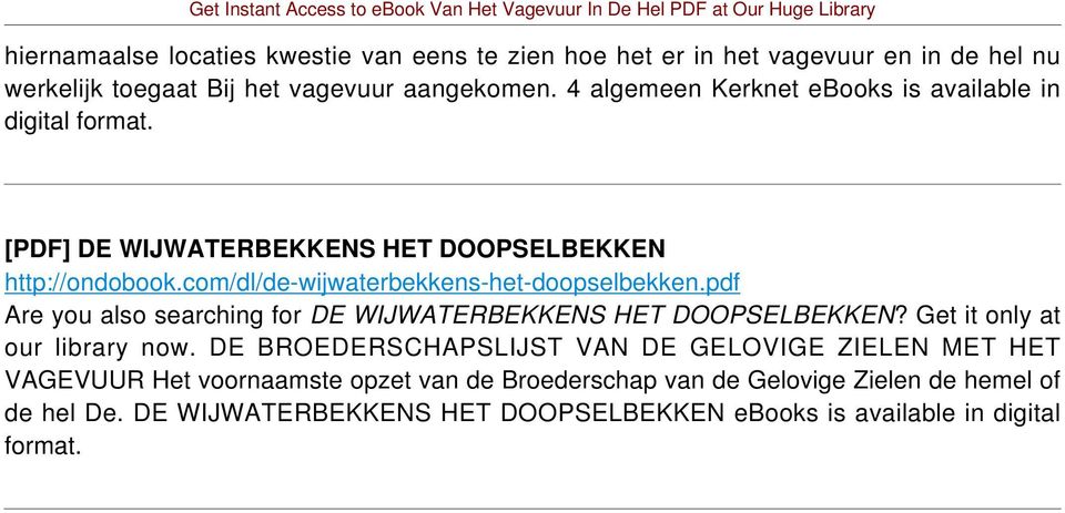 com/dl/de-wijwaterbekkens-het-doopselbekken.pdf Are you also searching for DE WIJWATERBEKKENS HET DOOPSELBEKKEN? Get it only at our library now.