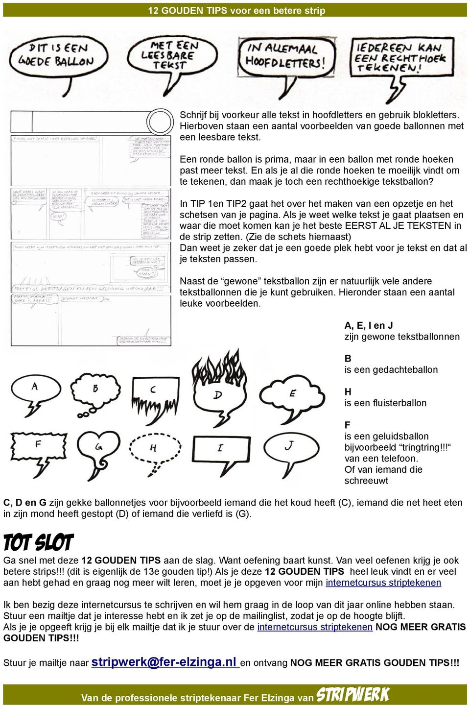 In TIP 1en TIP2 gaat het over het maken van een opzetje en het schetsen van je pagina.